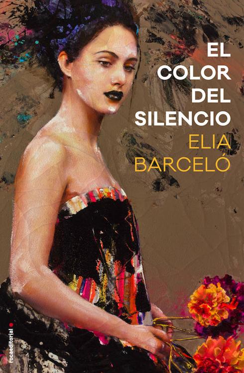 'El color del silencio' de Elia Barceló